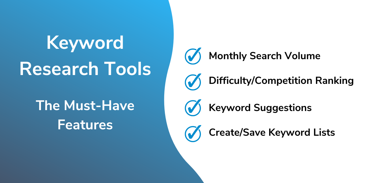 Keyword Research Tools Must Have Features