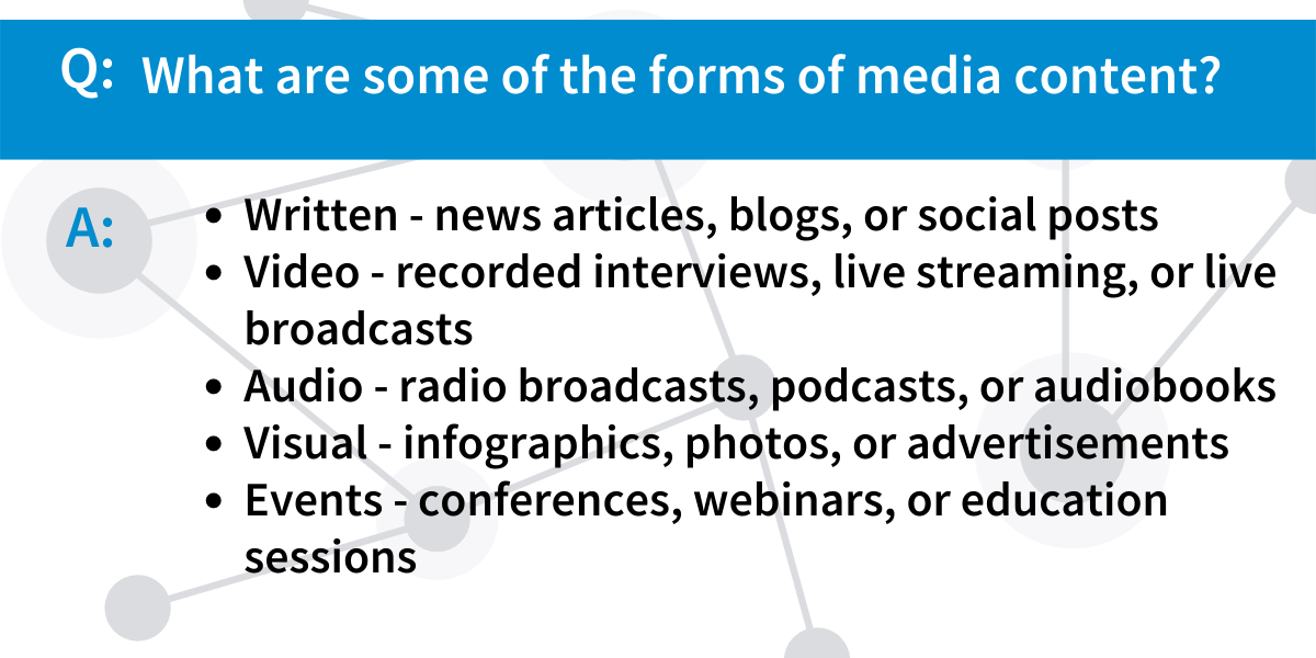 What are some of the forms of media content?