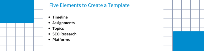 Five elements to create a template