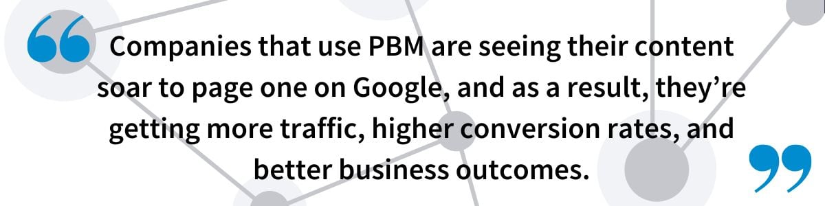 companies that use PBM are seeing better results