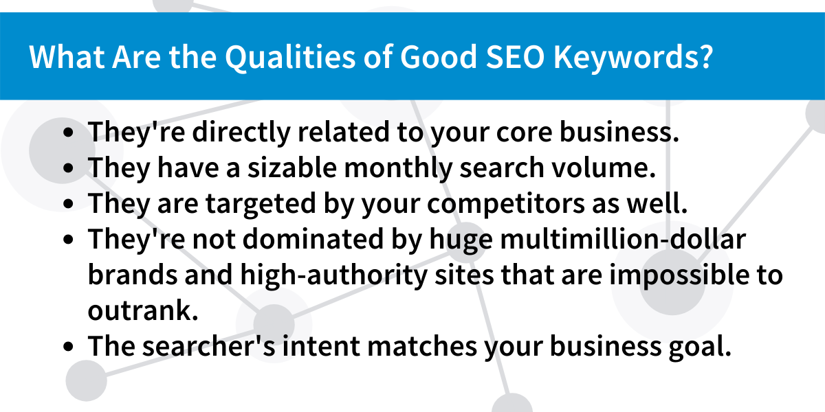 Qualities of Good SEO Keywords