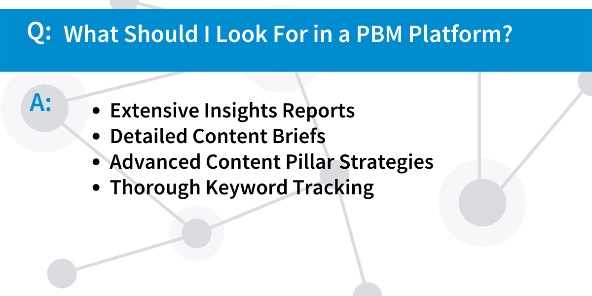 What Should I Look For in a PBM Platform