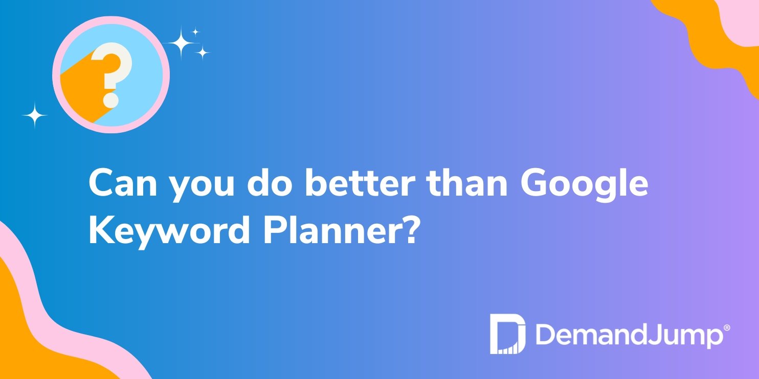 there are other options besides google keyword planner