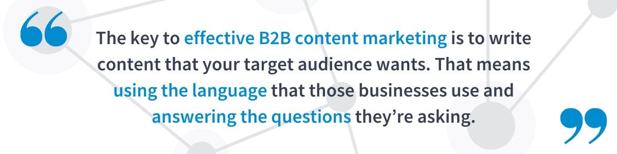 key to effective B2B content marketing