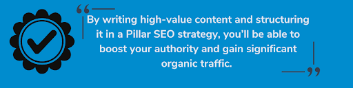 write high-value content in a Pillar SEO strategy