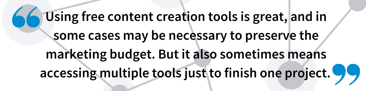 Quote about free content tools